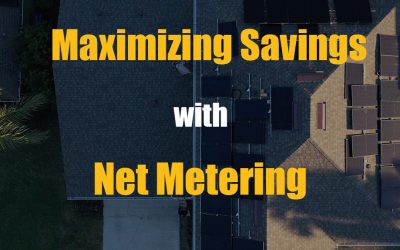 Maximizing Savings with Net Metering: A Guide for Homeowners